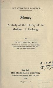 Cover of: Money: a study of the theory of the medium of exchange.