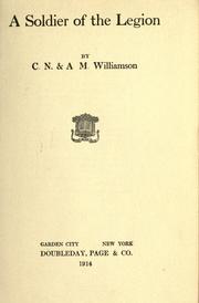 A soldier of the Legion by Charles Norris Williamson