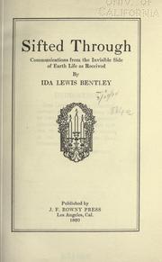 Cover of: Sifted through. by Ida Lewis Bentley, Ida Lewis Bentley