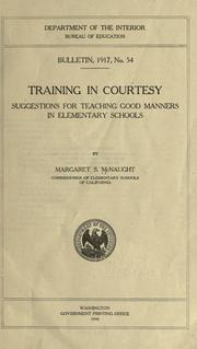 Cover of: Training in courtesy: suggestions for teaching good manners in elementary schools