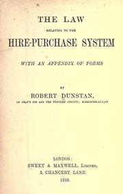 Cover of: The law relating to the hire-purchase system: with an appendix of forms