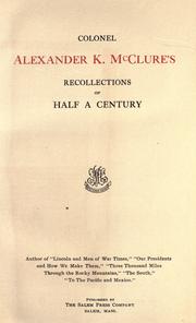 Cover of: Colonel Alexander K. McClure's recollections of half a century