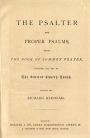 Cover of: The Psalter and proper psalms: from the Book of Common Prayer, pointed, and set to the ancient church tones.
