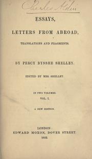 Cover of: Essays, letters from abroad, translations and fragments. by Percy Bysshe Shelley