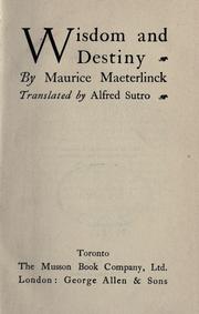Cover of: Wisdom and destiny. by Maurice Maeterlinck