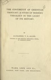 Cover of: The continuity of Christian thought: a study of modern theology in the light of its history.