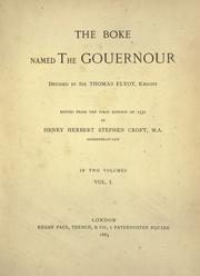 Cover of: The boke named The gouernour deuised by Sir Thomas Elyot, knight