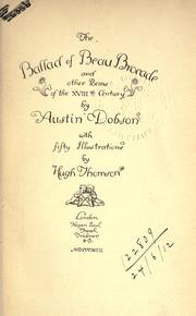 Cover of: The ballad of Beau Brocade, and other poems of the 18th century.: With 50 illus. by Hugh Thomson.