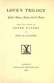 Cover of: Love's trilogy: Julie's diary, Marie, God's peace