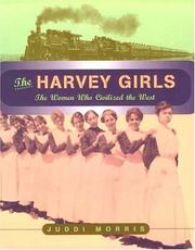 Cover of: The Harvey Girls | Juddi Morris