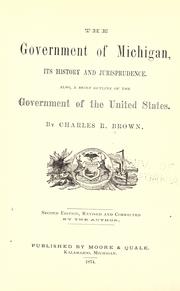 The government of Michigan by Brown, Charles R.