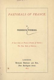 Cover of: Pastorals of France by Wedmore, Frederick Sir