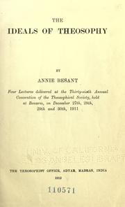 Cover of: The ideals of theosophy by Annie Wood Besant