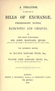 Cover of: A treatise on the law of bills of exchange, promissory notes, bank-notes and cheques.