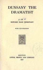 Cover of: Dunsany the dramatist by Edward Hale Bierstadt