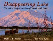 Disappearing Lake by Debbie S. Miller