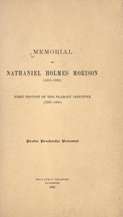 Cover of: Memorial of Nathaniel Holmes Morison (1815-1890) first provost of the Peabody institute (1867-1890) ... by 