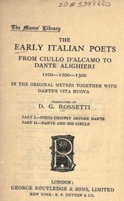 Cover of: The early Italian poets from Ciullo d'Alcamo to Dante Alighieri (1100-1200-1300) in the original metres, together with Dante's Vita nuova.