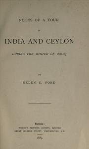 Notes of a tour in India and Ceylon during the winter of 1888-89 by Helen C. Ford