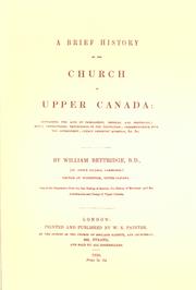 A brief history of the church in Upper Canada by William Craddock Bettridge