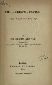 Cover of: The Queen's justice by Edwin Arnold