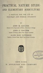 Cover of: Practical nature study and elementary agriculture: a manual for the use of teachers and normal students