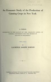 Cover of: An economic study of the production of canning crops in New York ...