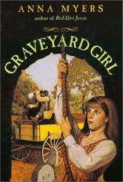 Cover of: Graveyard Girl by Anna Myers