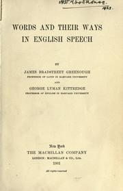 Cover of: Words and their ways in English speech by J. B. Greenough