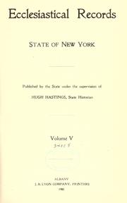 Cover of: Ecclesiastical records, State of New York by New York (State). State Historian., New York (State). State Historian.