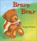 Cover of: Brave Bear