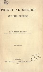 Cover of: Principal Shairp and his friends. by William Angus Knight, William Angus Knight