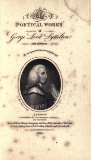 Cover of: The poetical works of George Lord Lyttelton: with additions to which prefixed an account of his life.