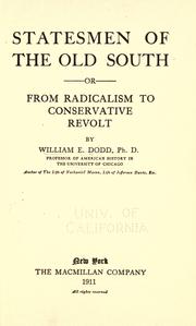 Cover of: Statesmen of the old South; or, From radicalism to conservative revolt by William Edward Dodd