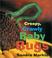 Cover of: Creepy, Crawly Baby Bugs