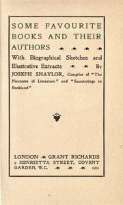 Cover of: Some favourite books and their authors: With biographical sketches and illustrative extracts.