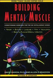 Cover of: Building mental muscle: conditioning exercises for the six intelligence zones