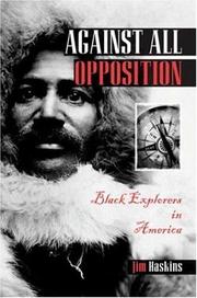 Cover of: Against All Opposition by James Haskins