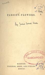 Cover of: Passion-flowers. by Julia Ward Howe