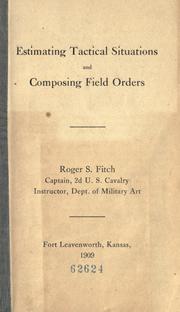 Cover of: Estimating tactical situations and composing field orders.