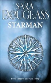 Cover of: Starman (Axis Trilogy) by Sara Douglass