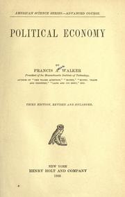 Cover of: Political economy by Francis Amasa Walker