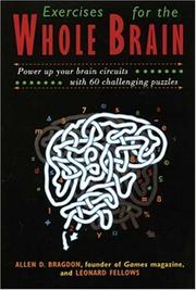 Cover of: Exercises for the whole brain by Allen D. Bragdon, Allen D. Bragdon