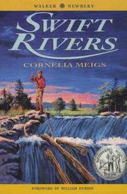 Cover of: Swift rivers by Cornelia Meigs
