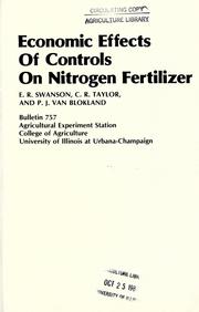 Cover of: Economic effects of controls on nitrogen fertilizer by E. R. Swanson