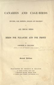 Cover of: Canaries and cage-birds by George Henry Holden