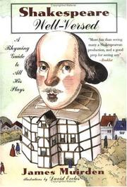 Cover of: Shakespeare Well-Versed: A Rhyming Guide to All His Plays