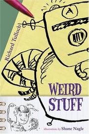 Cover of: Weird Stuff by Richard Tulloch, Shane Nagle, Richard Tulloch