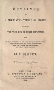 Cover of: Outlines of a mechanical theory of storms by Thomas Bassnett, Thomas Bassnett