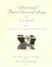 Cover of: Architectural water-colours & etchings of by William Walcot